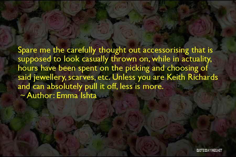 Picking And Choosing Quotes By Emma Ishta