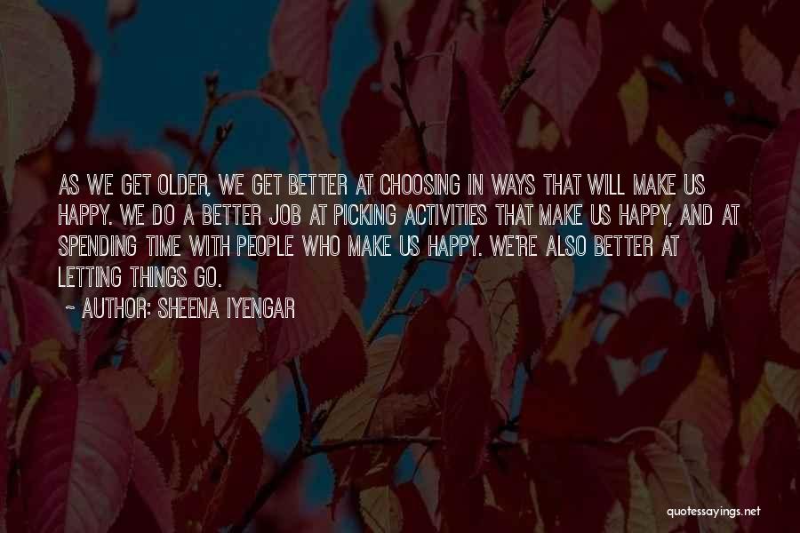 Picking And Choosing Quotes By Sheena Iyengar