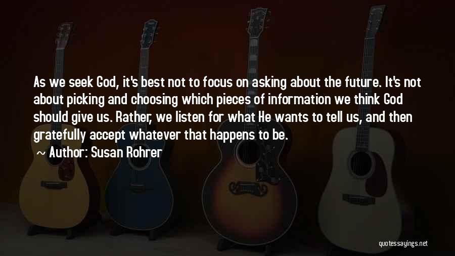 Picking And Choosing Quotes By Susan Rohrer