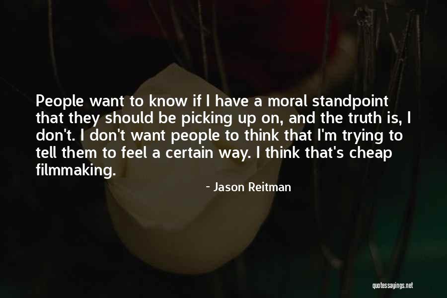 Picking On People Quotes By Jason Reitman Picking On People Quotes By Jason Reitman