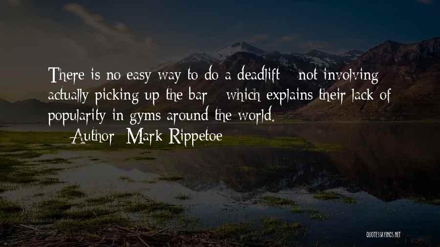 Picking Quotes By Mark Rippetoe