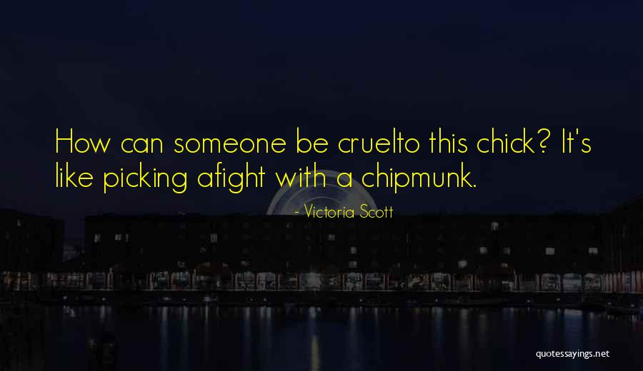 Picking Someone Quotes By Victoria Scott Picking Someone Quotes By Victoria Scott