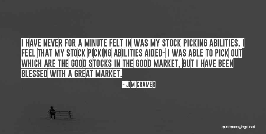 Picking Stocks Quotes By Jim Cramer Picking Stocks Quotes By Jim Cramer