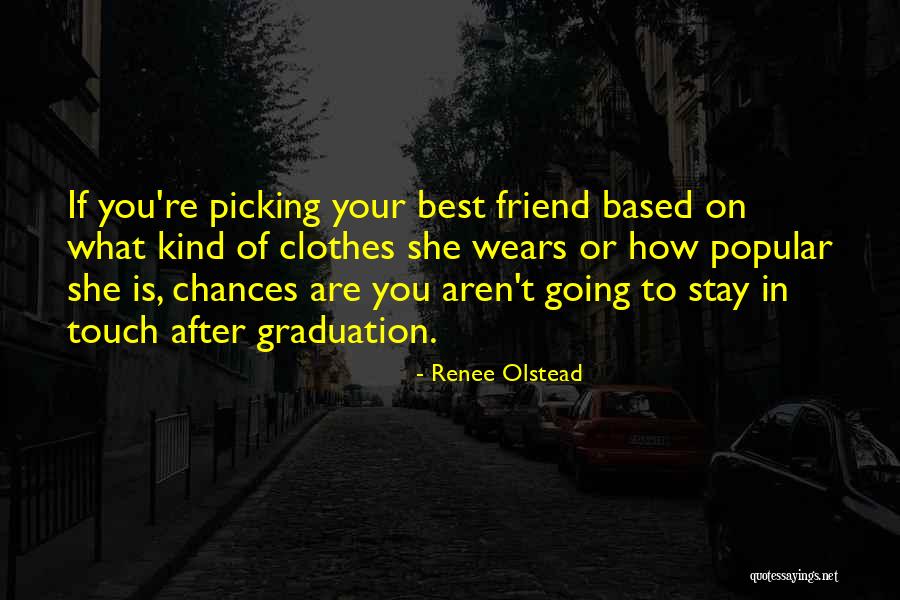 Picking Up After Yourself Quotes By Renee Olstead