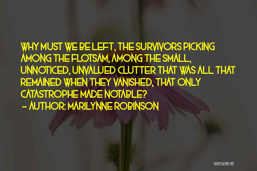 Picking Up Where We Left Off Quotes By Marilynne Robinson