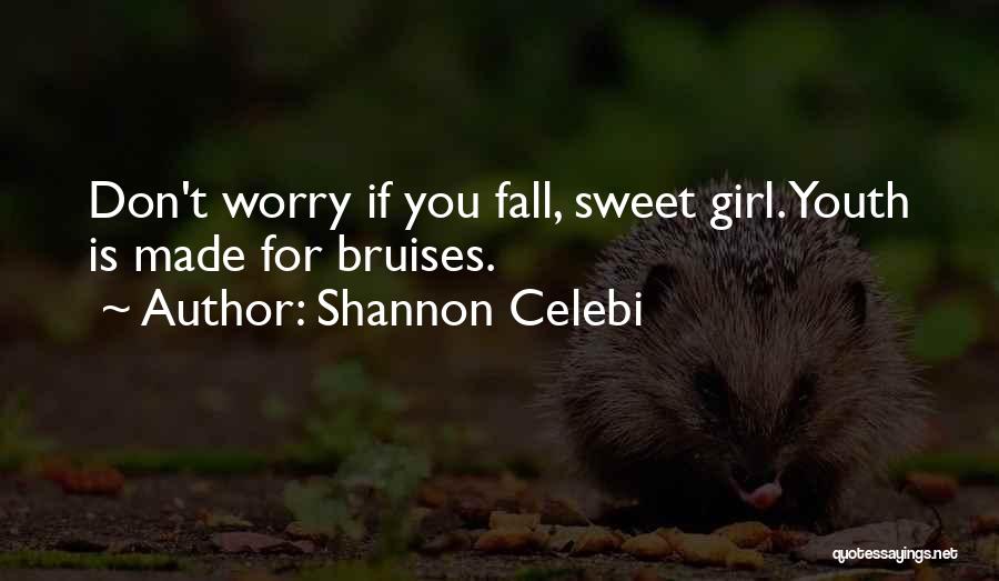 Picking Up Yourself Quotes By Shannon Celebi