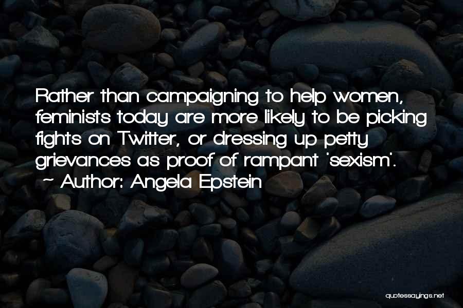 Picking Your Fights Quotes By Angela Epstein