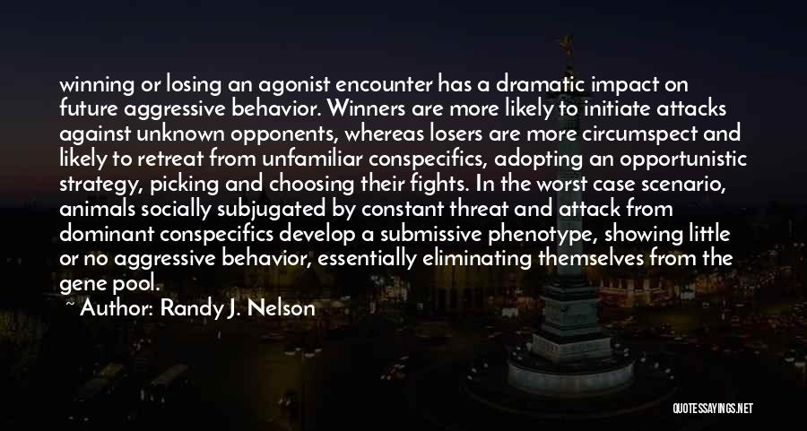 Picking Your Fights Quotes By Randy J. Nelson