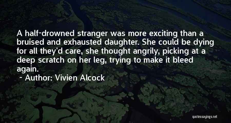 Picking Yourself Up And Trying Again Quotes By Vivien Alcock