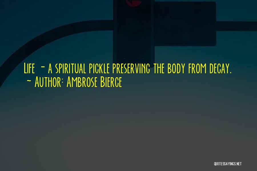 Pickle Quotes By Ambrose Bierce