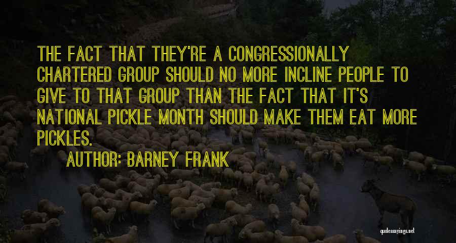 Pickle Quotes By Barney Frank