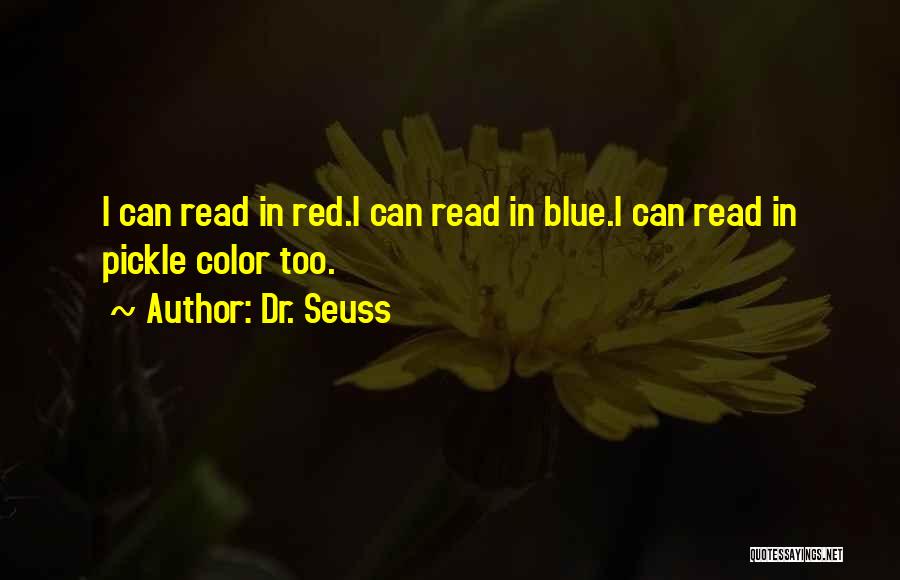 Pickle Quotes By Dr. Seuss