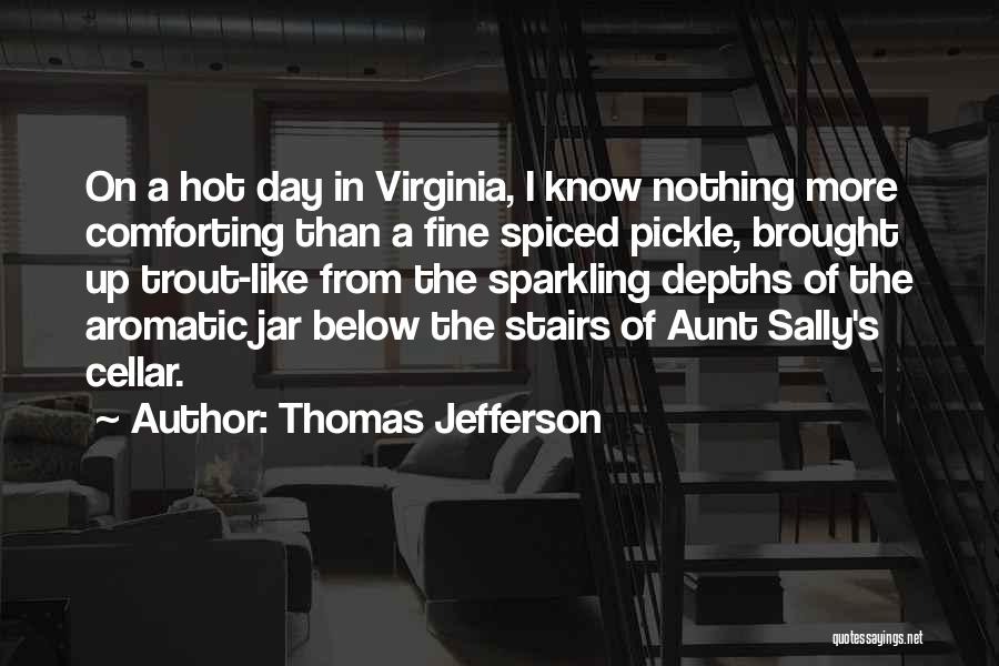 Pickle Quotes By Thomas Jefferson