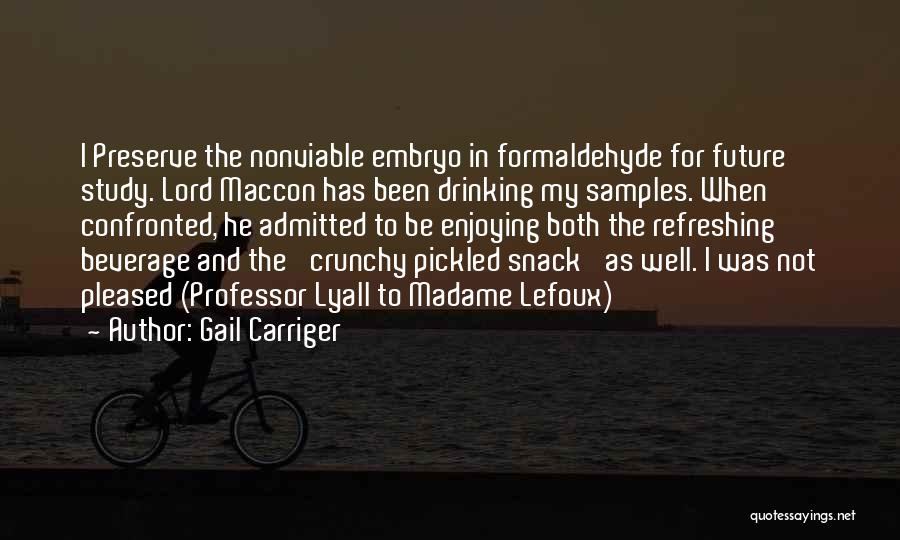 Pickled Quotes By Gail Carriger