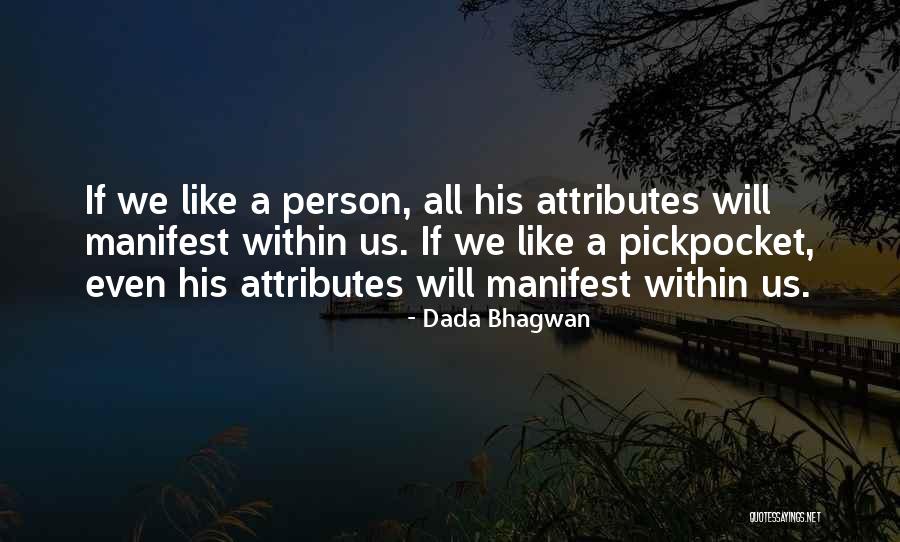 Pickpocket Quotes By Dada Bhagwan Pickpocket Quotes By Dada Bhagwan