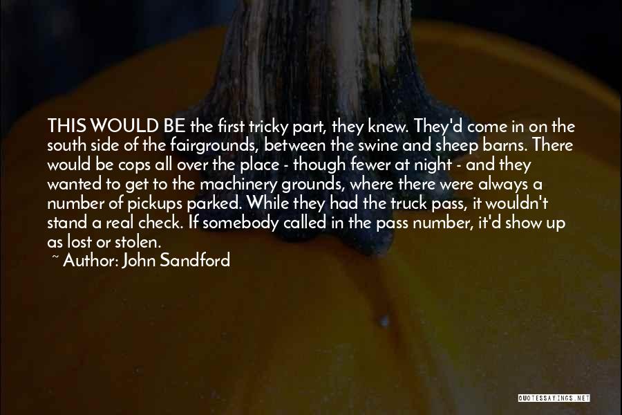 Pickups Quotes By John Sandford