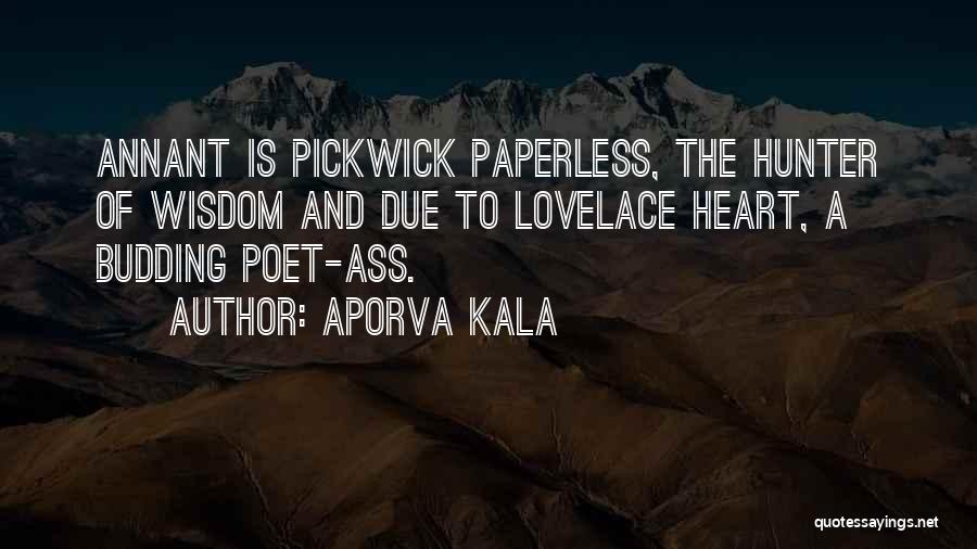 Pickwick Papers Quotes By Aporva Kala