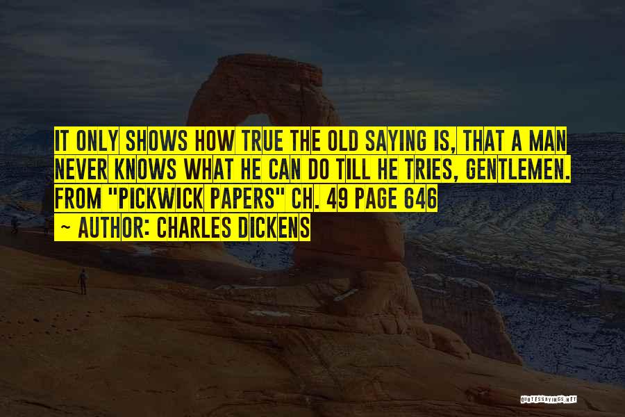 Pickwick Papers Quotes By Charles Dickens