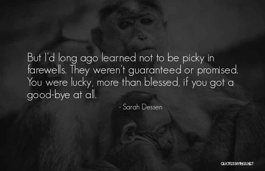 Picky Quotes By Sarah Dessen