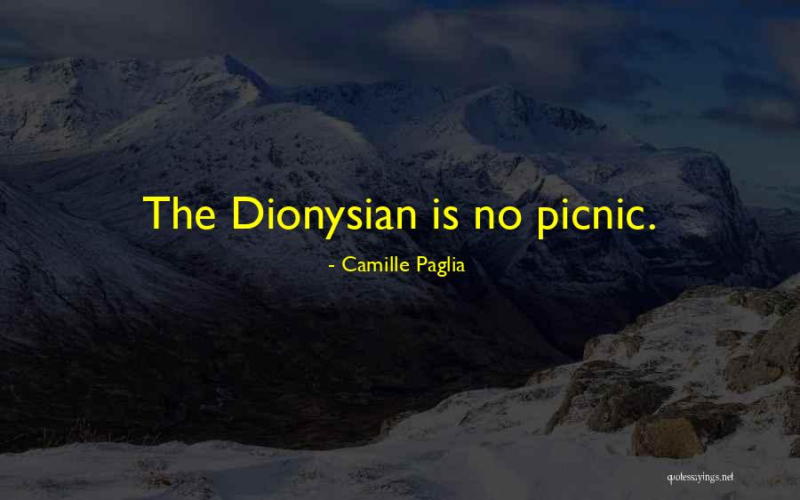 Picnic Quotes By Camille Paglia Picnic Quotes By Camille Paglia