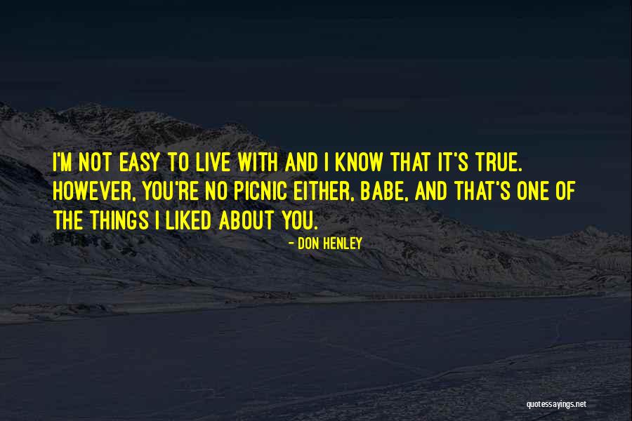Picnic Quotes By Don Henley Picnic Quotes By Don Henley