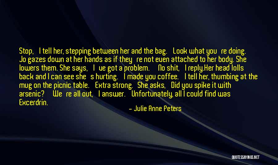Picnic Table Quotes By Julie Anne Peters Picnic Table Quotes By Julie Anne Peters
