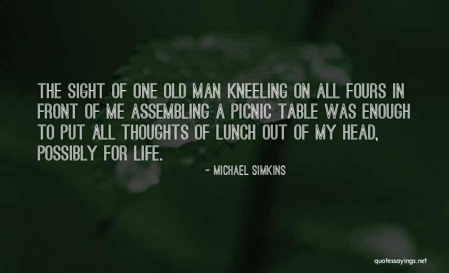 Picnic Table Quotes By Michael Simkins Picnic Table Quotes By Michael Simkins