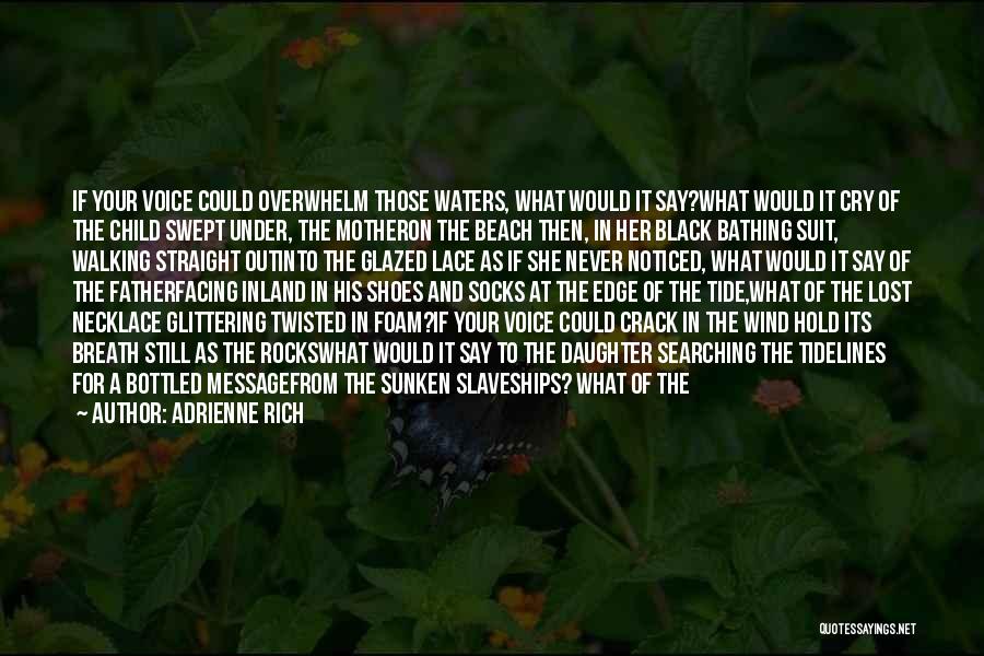 Picnic With Family Quotes By Adrienne Rich