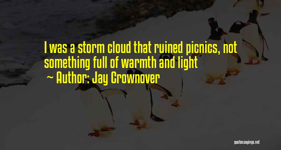 Picnics Quotes By Jay Crownover