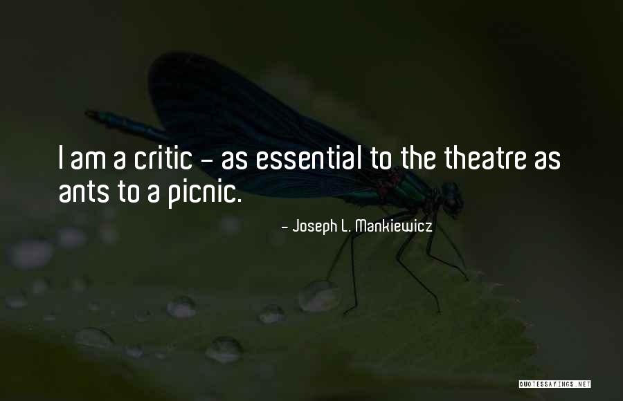 Picnics Quotes By Joseph L. Mankiewicz