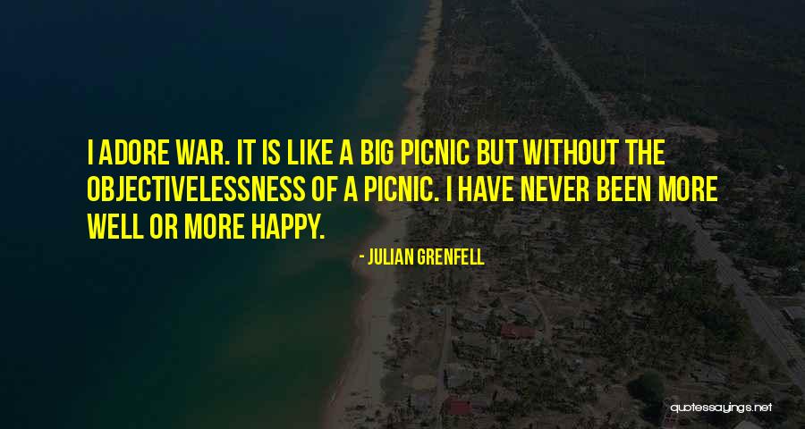 Picnics Quotes By Julian Grenfell