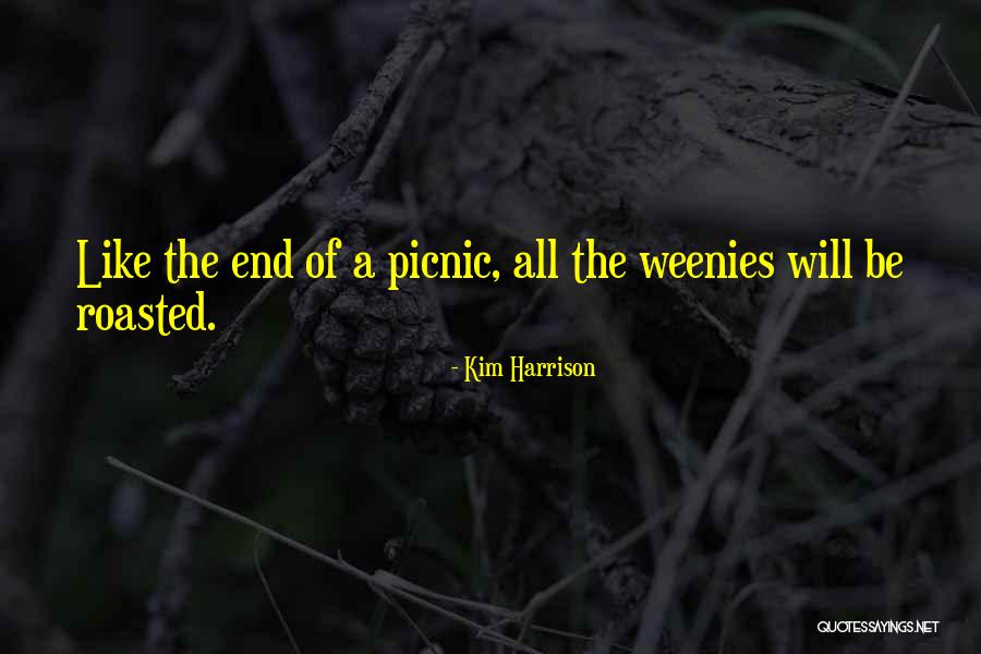 Picnics Quotes By Kim Harrison Picnics Quotes By Kim Harrison