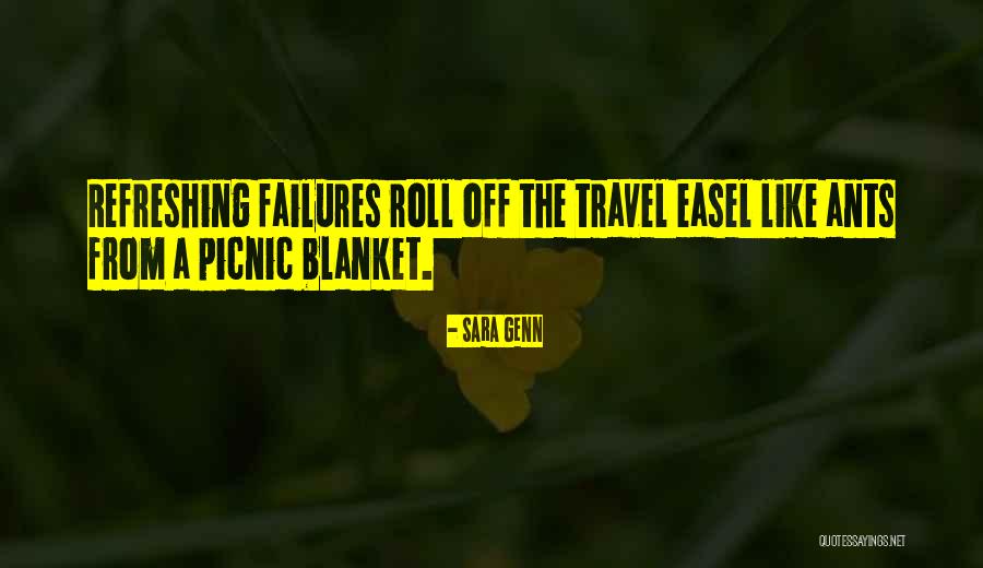 Picnics Quotes By Sara Genn Picnics Quotes By Sara Genn