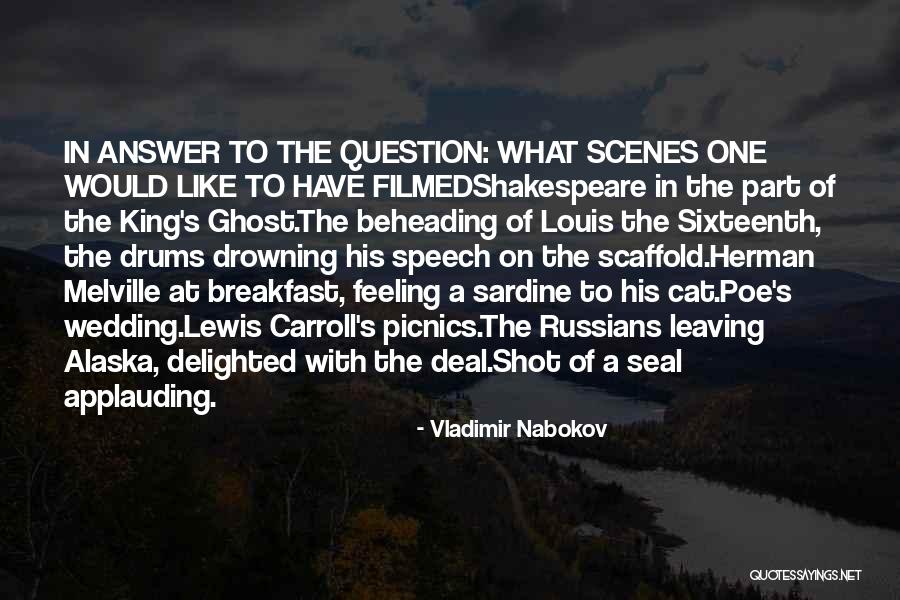 Picnics Quotes By Vladimir Nabokov