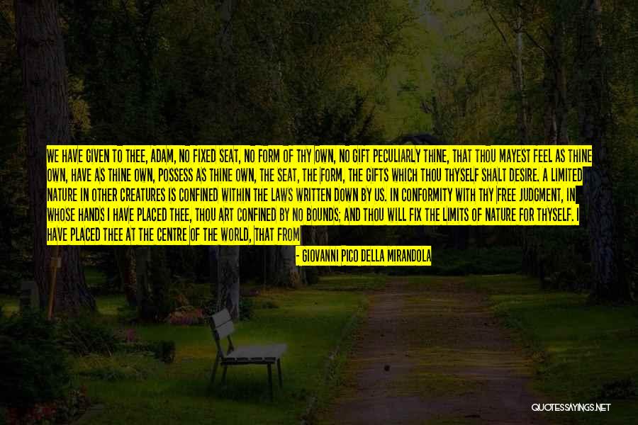 Pico Della Mirandola Quotes By Giovanni Pico Della Mirandola Pico Della Mirandola Quotes By Giovanni Pico Della Mirandola