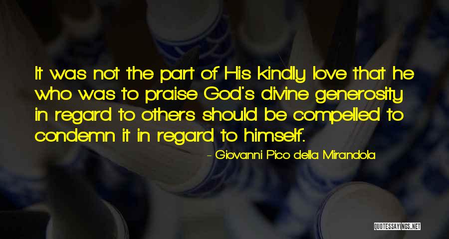 Pico Della Mirandola Quotes By Giovanni Pico Della Mirandola Pico Della Mirandola Quotes By Giovanni Pico Della Mirandola