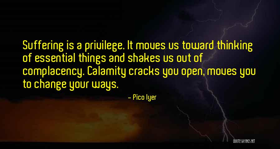 Pico Iyer Quotes 1996678