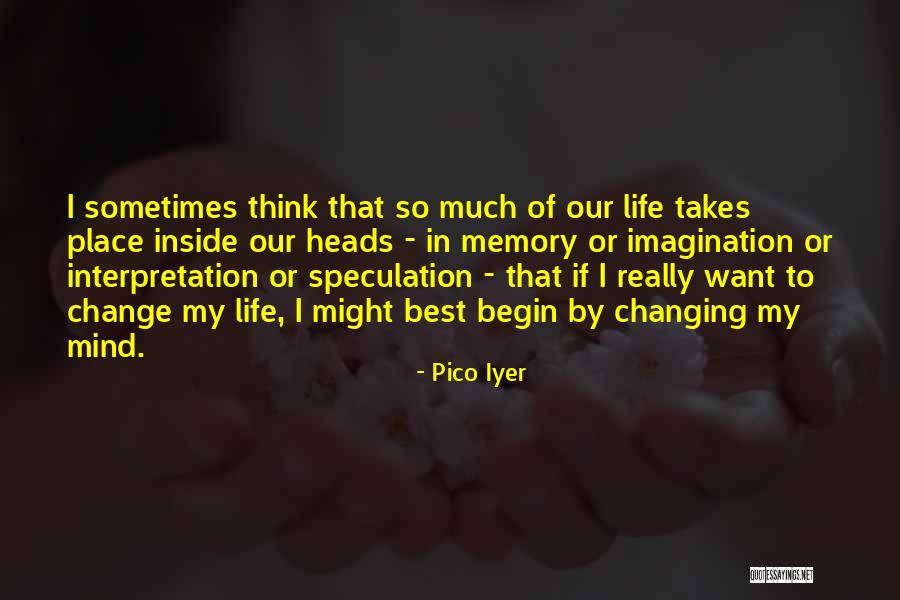 Pico Iyer Quotes 581630