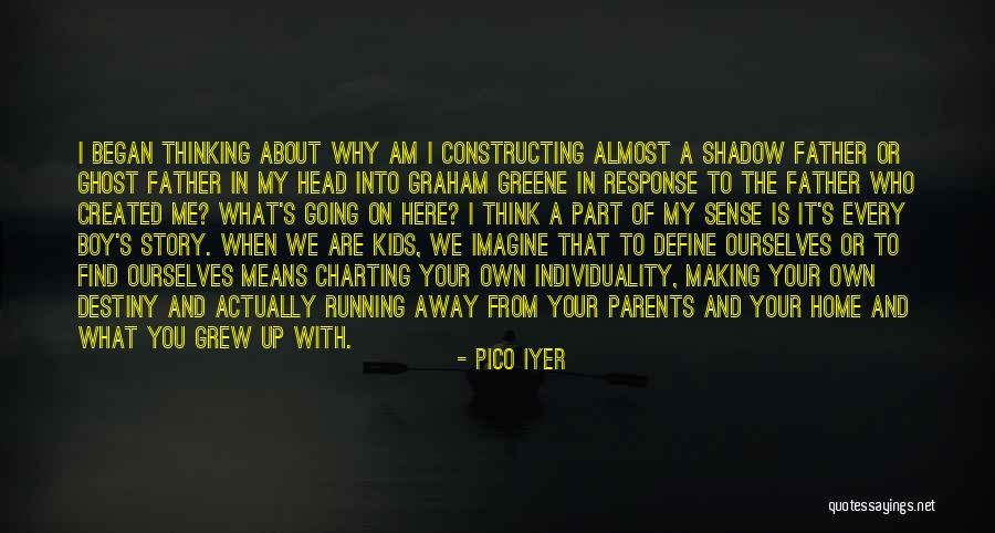 Pico Iyer Quotes 583398