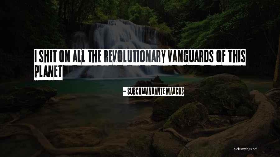 Picozzis Quotes By Subcomandante Marcos Picozzis Quotes By Subcomandante Marcos