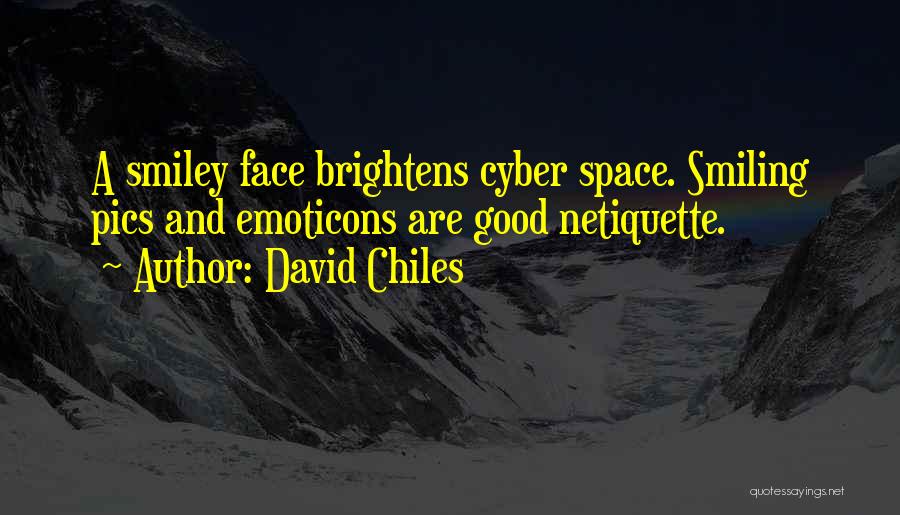 Pics And Quotes By David Chiles