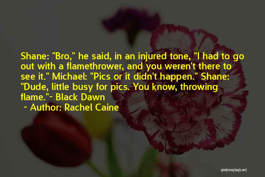 Pics On Quotes By Rachel Caine