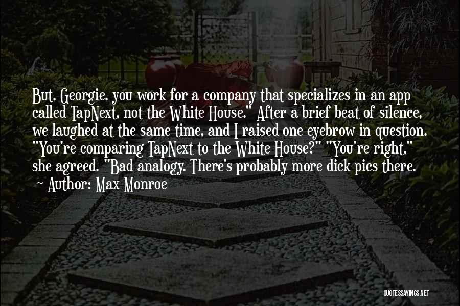 Pics Quotes By Max Monroe