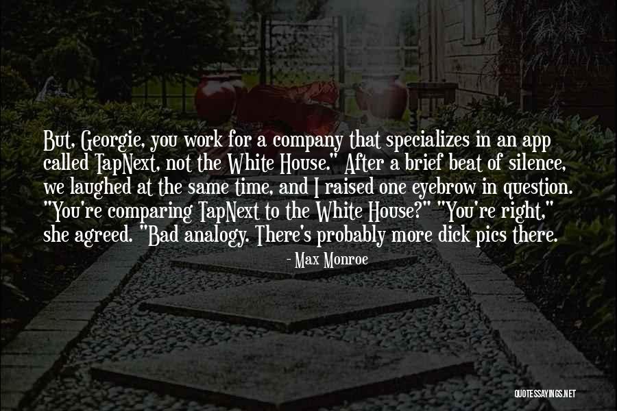 Pics W Quotes By Max Monroe Pics W Quotes By Max Monroe