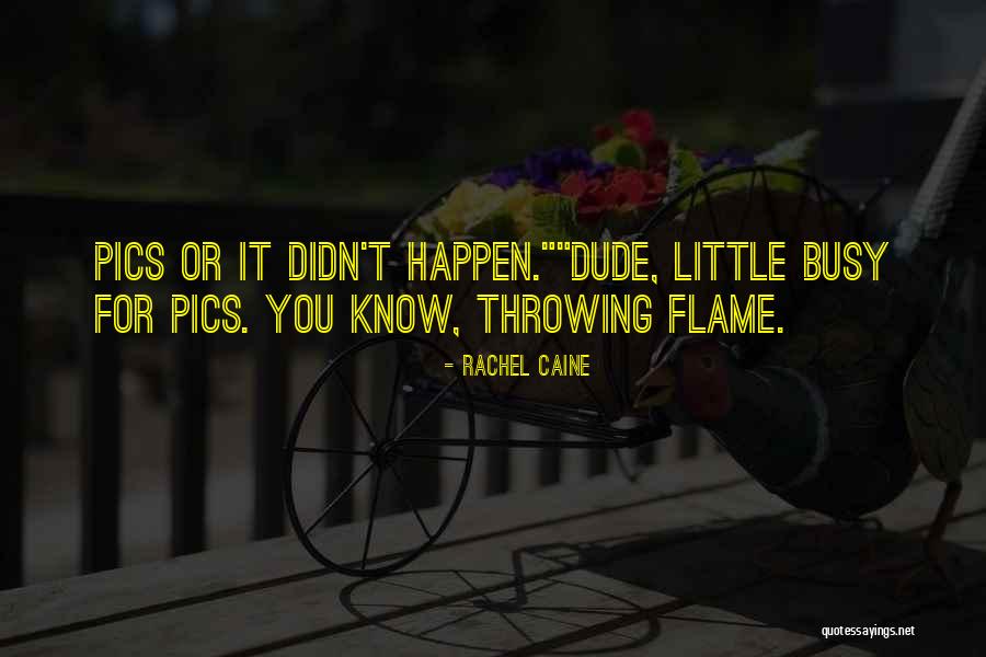 Pics With Quotes By Rachel Caine