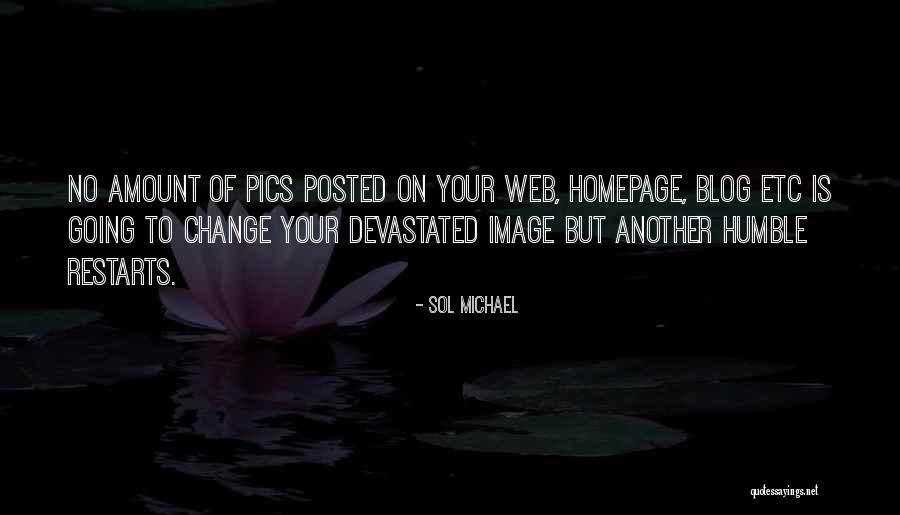 Pics With Quotes By Sol Michael