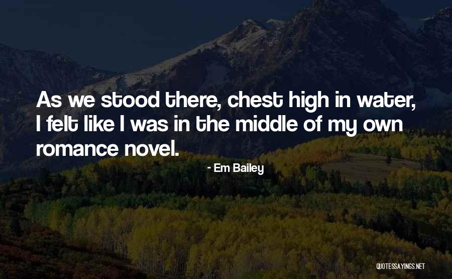 Pictire Quotes By Em Bailey Pictire Quotes By Em Bailey
