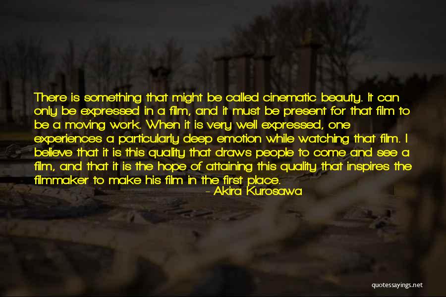 Picton Press Quotes By Akira Kurosawa