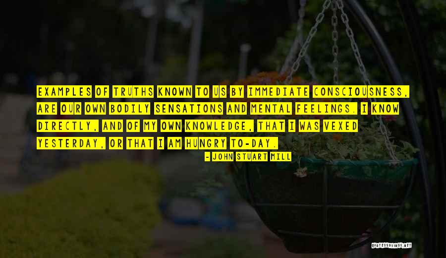 Pictor Ignotus Quotes By John Stuart Mill Pictor Ignotus Quotes By John Stuart Mill