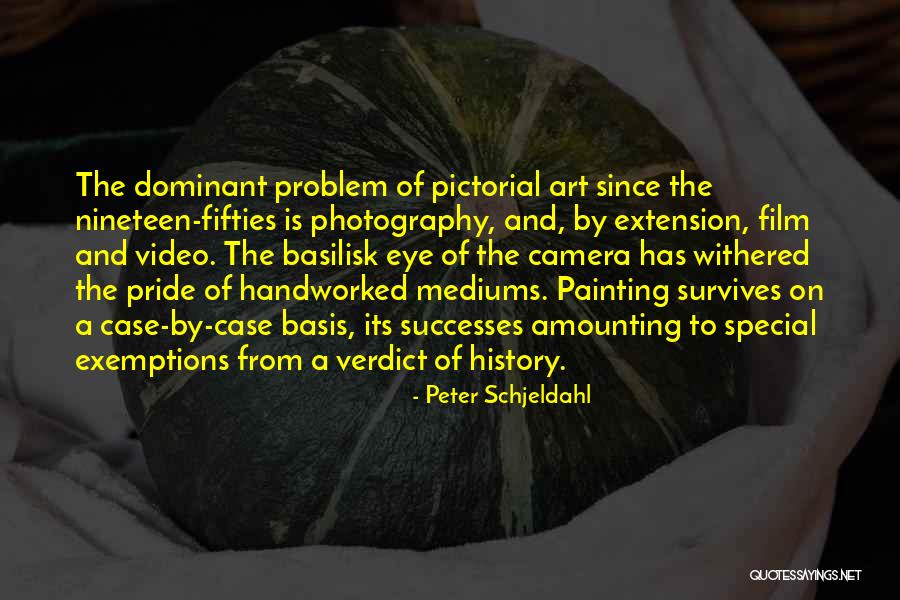 Pictorial History Quotes By Peter Schjeldahl Pictorial History Quotes By Peter Schjeldahl